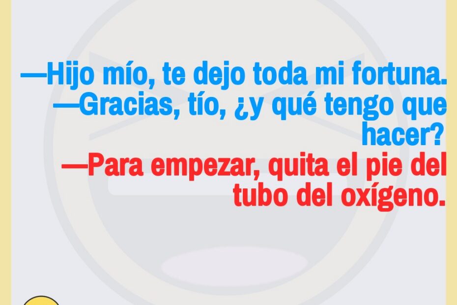 Chistes geniales: El legado del abuelo