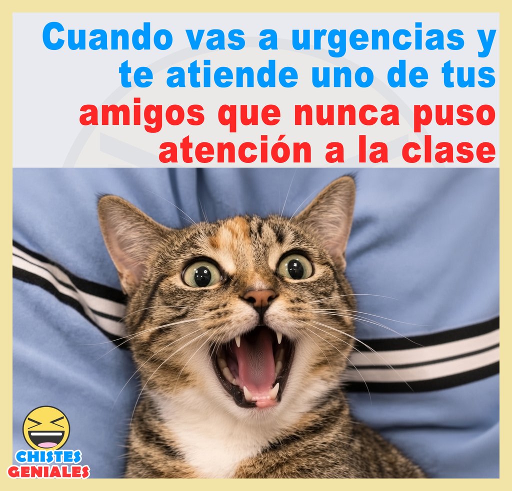 Cuando te atiende en urgencias un amigo que no puso atención - Chistes Geniales