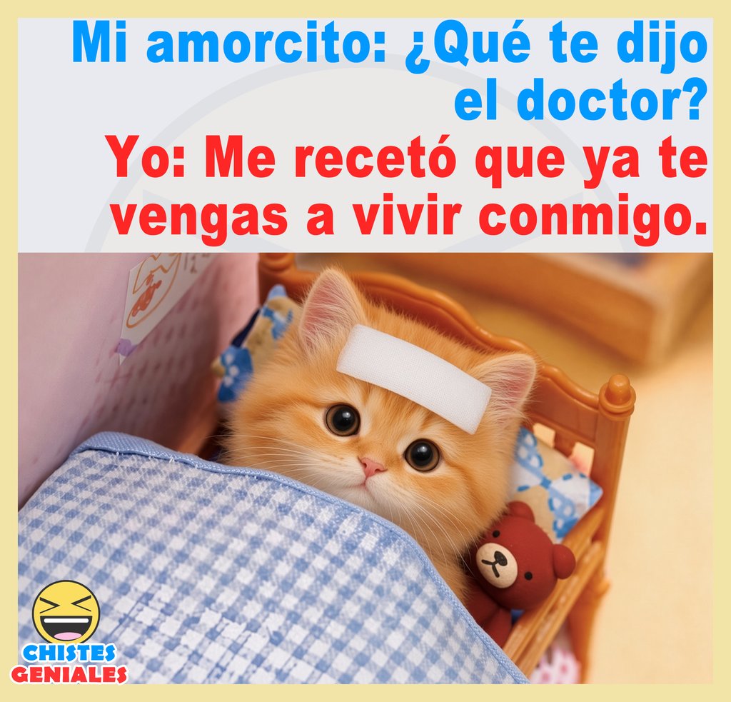 Me recetó que te vengas a vivir conmigo - Chistes Geniales