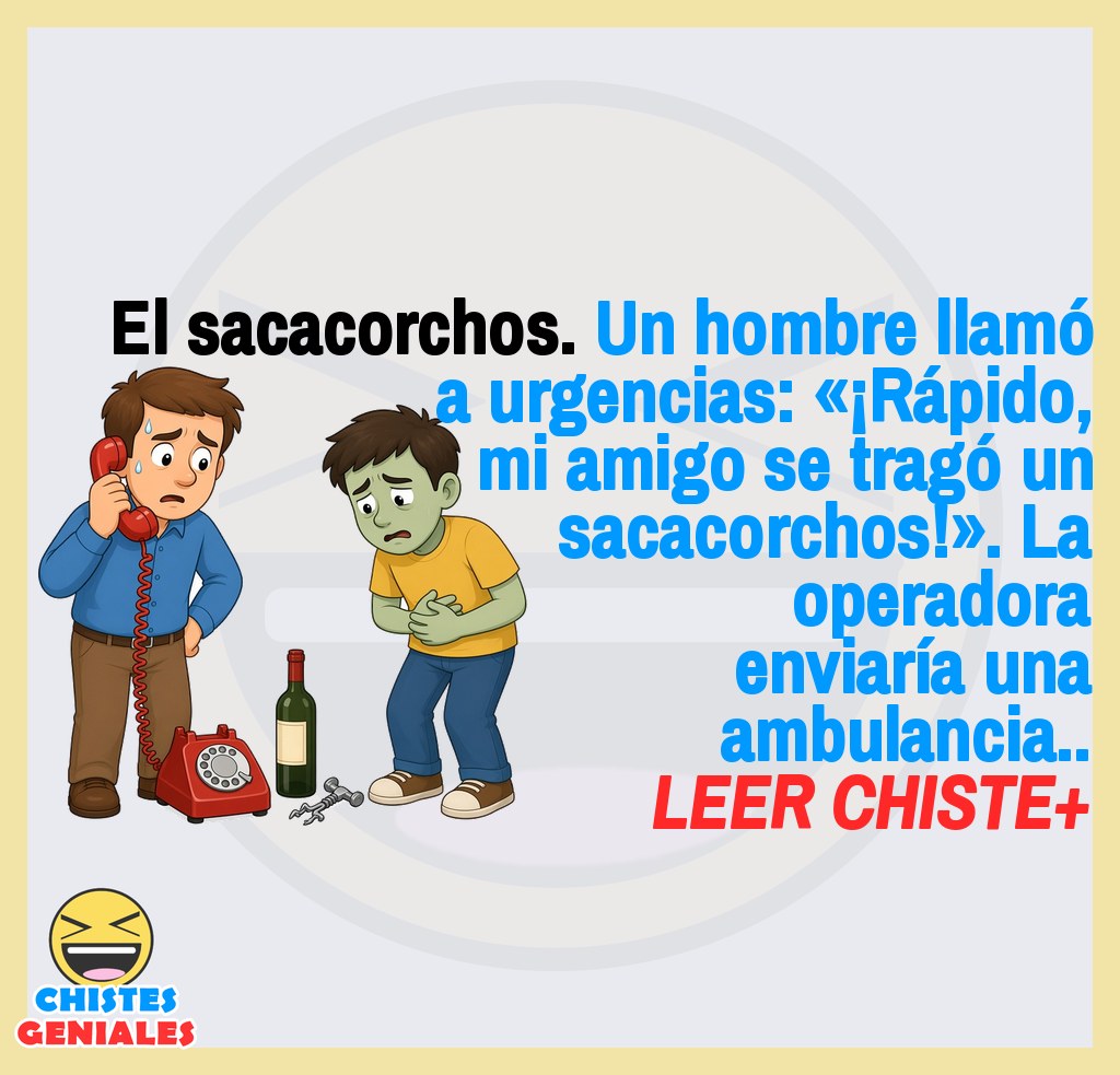 Chistes geniales: El sacacorchos