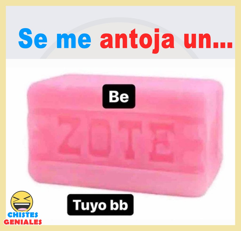 Se me antoja un besote - Chistes Geniales