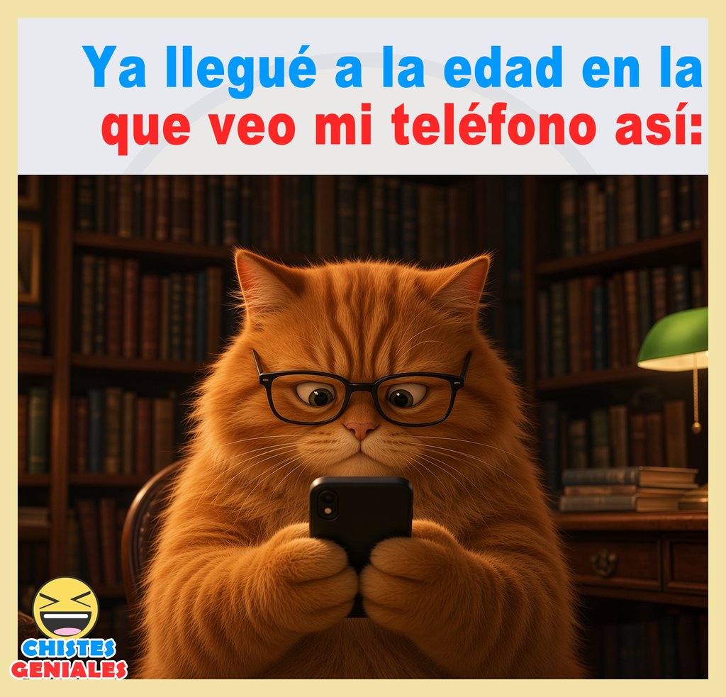 Ya llegué a la edad del teléfono - Chistes Geniales